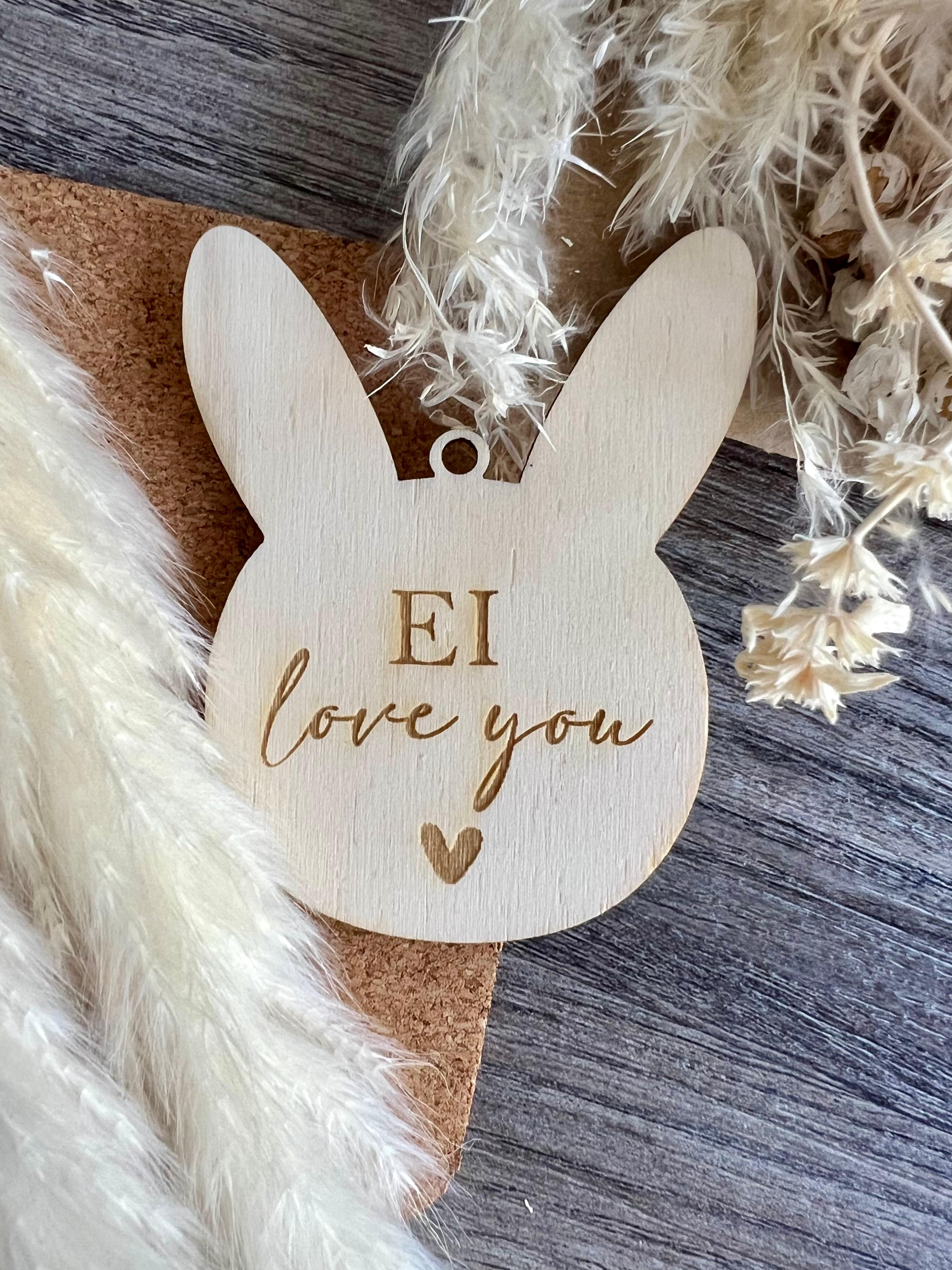 Kleiner Hasen Holz Anhänger "EI love you"