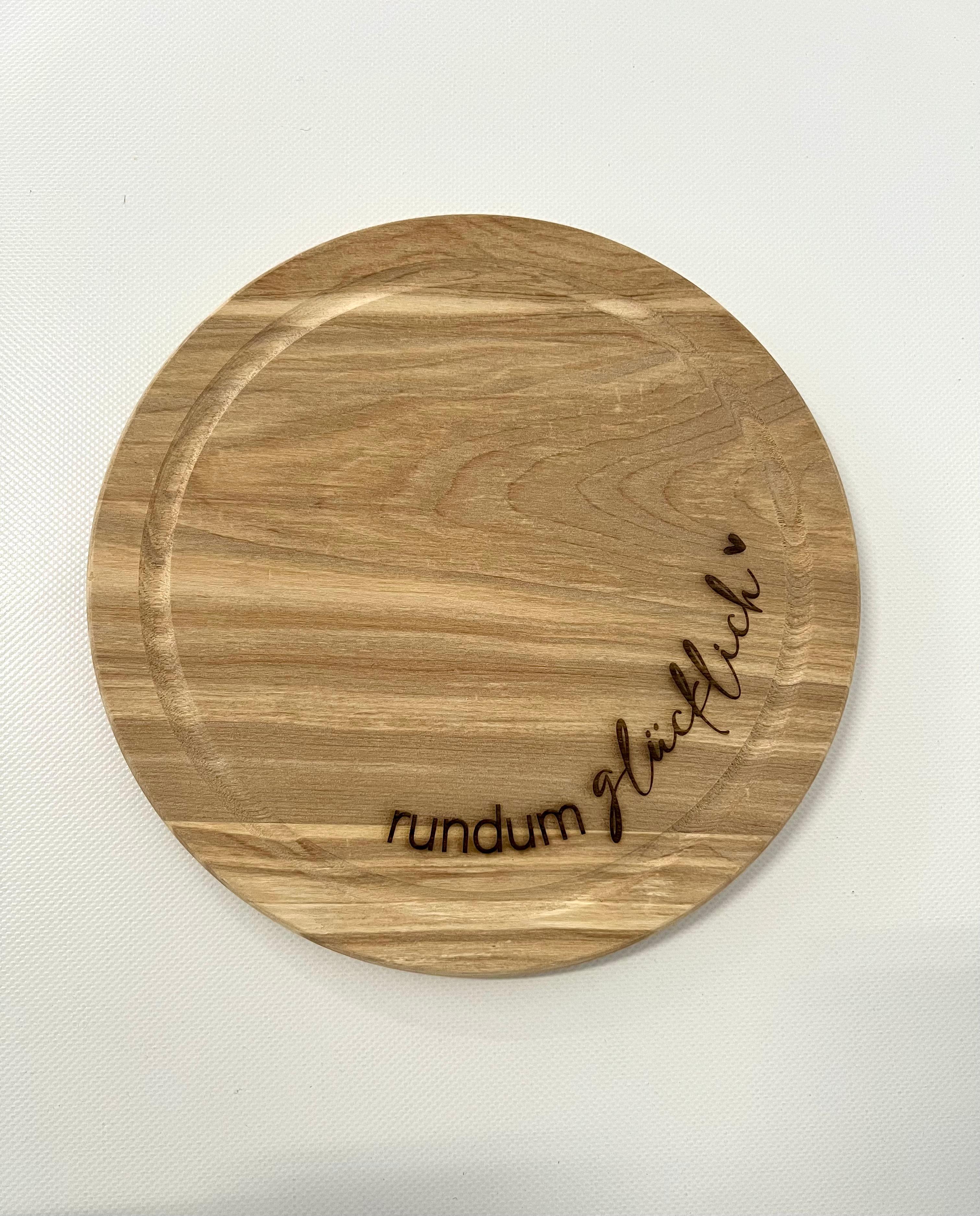 Rundes Schneidebrett "rundum glücklich"